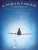 Christmas Tidings: 10 Carol Settings by John Leavitt 1480339997 Book Cover