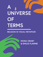 A Universe of Terms: Religion in Visual Metaphor 0253064171 Book Cover