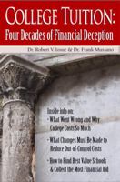 College Tuition: Financial Deception and What You Can Do about It 1935628399 Book Cover