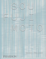 Sou Fujimoto 0714870684 Book Cover