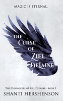 The Curse of Ziel DeLaine B099BYND3P Book Cover