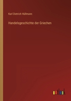 Handelsgeschichte Der Griechen 1022779877 Book Cover