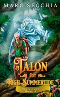 A Talon for High Summertide B09DMW6K3R Book Cover