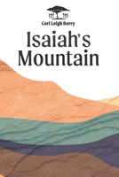 Isaiah's Mountain 1398475483 Book Cover