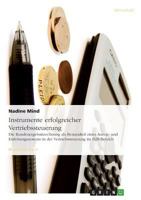 Instrumente erfolgreicher Vertriebssteuerung: Die Kundenergebnisrechnung als Bestandteil eines Anreiz- und Entlohnungssystems in der Vertriebssteuerung im B2B-Bereich 3958204457 Book Cover