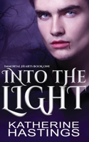 Into the Light 1949913171 Book Cover