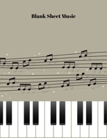 Blank Sheet Music: Paino With Music Notes Music Manuscript Paper, Staff Paper, Musicians Notebook For Writing And Note Taking - Perfect For Learning ... Guitar - Piano Lover And Piano Player Gifts 1670744450 Book Cover