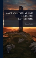 American Social And Religious Conditions 1141268426 Book Cover