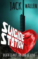 Suicide Station 1532959826 Book Cover