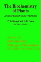 Intermediary Nitrogen Metabolism, Volume 16 (Biochemistry of Plants) (Biochemistry of Plants) 0126754160 Book Cover