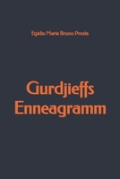 Gurdjieffs Enneagramm: Die universelle Hieroglyphe B0923WHQRJ Book Cover