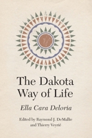 The Dakota Way of Life 149623359X Book Cover