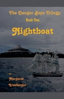 The Danger Boys, Volume One: Nightboat B0FQCNR5M4 Book Cover