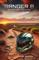 Ranger 8: A Novel B0BF2SMQK8 Book Cover