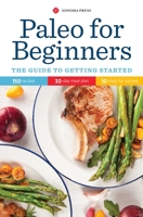 Paleo for Beginners: The Guide to Getting Started 0989558614 Book Cover