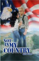Not In My Country 143499970X Book Cover