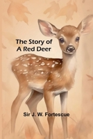The Story of a Red Deer 9362922983 Book Cover
