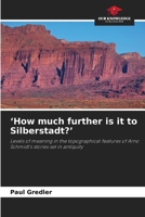 'How much further is it to Silberstadt?' 6630277082 Book Cover