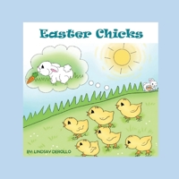 Easter Chicks 0578395541 Book Cover