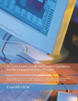 A+ Core Exam Unofficial Practice Questions for the CompTIA Exam 220-1002 B09HG16V21 Book Cover