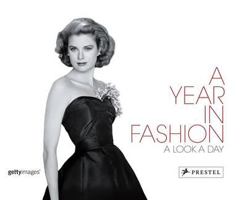 A Year in Fashion: A Look a Day 3791343734 Book Cover