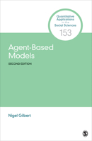 Agent-Based Models (Quantitative Applications in the Social Sciences) 1412949645 Book Cover