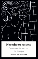 Necesito tu respeto (Spanish Edition) B0DVQLL2JH Book Cover