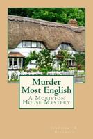 Murder Most English (Moriston House Mystery #6) 197619198X Book Cover