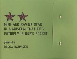 Mimi and Xavier Star in a Museum That Fits Entirely in One's Pocket 1939781221 Book Cover