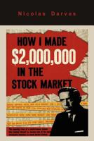 How I Made $2,000,000 In The Stock Market 9562914534 Book Cover