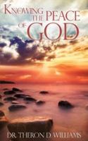 Knowing the Peace of God 1606471368 Book Cover