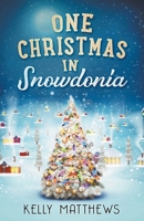 One Christmas in Snowdonia B0C9VXS9MN Book Cover