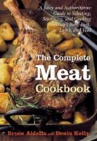 The Complete Meat Cookbook 0395904927 Book Cover