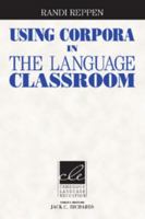 Using Corpora in the Language Classroom 0521146089 Book Cover