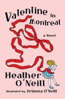 Valentine in Montreal: A Novel 1443475254 Book Cover