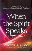 When the Spirit Speaks 0882432842 Book Cover