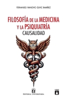 Filosofía de la medicina y la psiquiatria. Causalidad 9561130971 Book Cover
