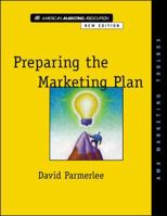 Preparing the Marketing Plan-AMA Marketing Toolbox (New Edition) 0658001345 Book Cover