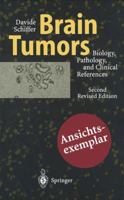 Brain Tumors: Biology, Pathology and Clinical References 3642644457 Book Cover