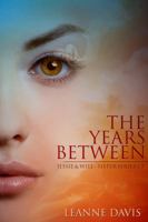 The Years Between: Jessie and Will 1941522092 Book Cover