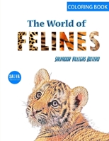The World of the FELINES: Coloring book B08WVCFM3Q Book Cover