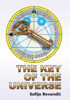 The Key of the Universe 1922839663 Book Cover