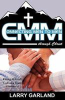 Connecting Men to Men Through Christ 0982987900 Book Cover