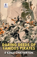 Daring Deeds of Famous Pirates 9361447122 Book Cover