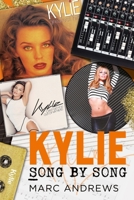 Kylie Song By Song 1781558701 Book Cover