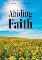 Abiding Faith 1098081722 Book Cover