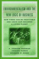 Environmentalism and the New Logic of Business 0195080939 Book Cover