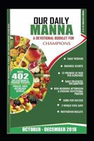 Our Daily Manna October - December 2018: A Devotional for Champions 1726672352 Book Cover