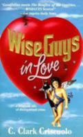 Wiseguys in Love 0821748025 Book Cover