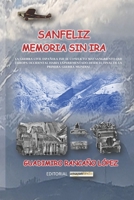 Sanfeliz. Memoria sin ira B09GZHK8ZK Book Cover